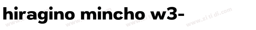 hiragino mincho w3字体转换